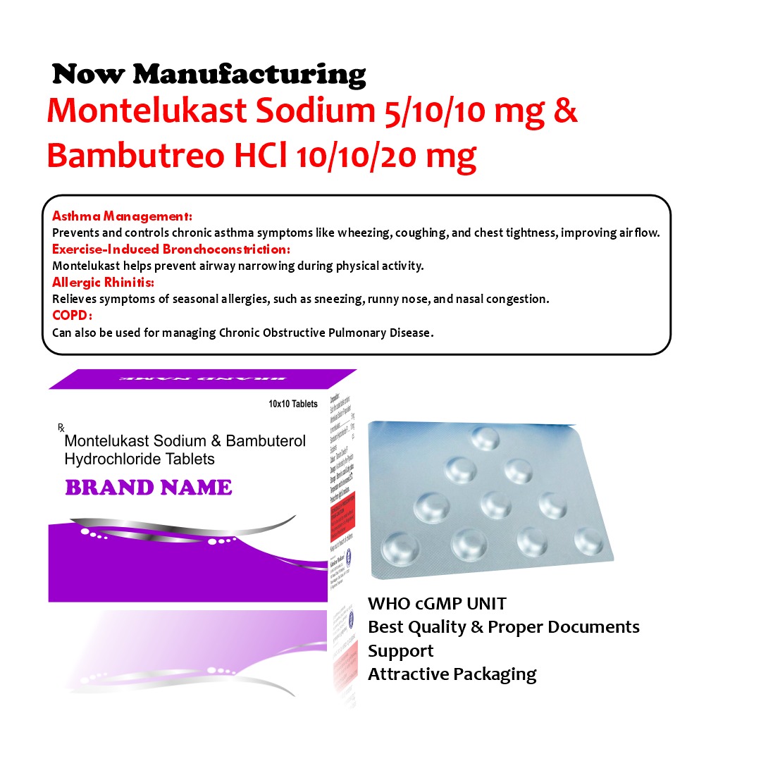 Montelukast Sodium 5/10 mg & Bambuterol (Bambutreo) HCl 10/20 mg Tablet Manufacturer in India